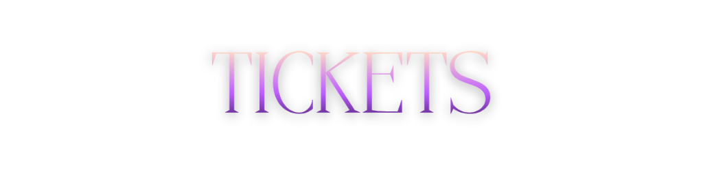TICKETS